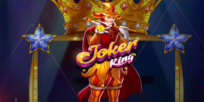 Panduan Slot Joker King Untuk Pemula Ingin Menang Besar